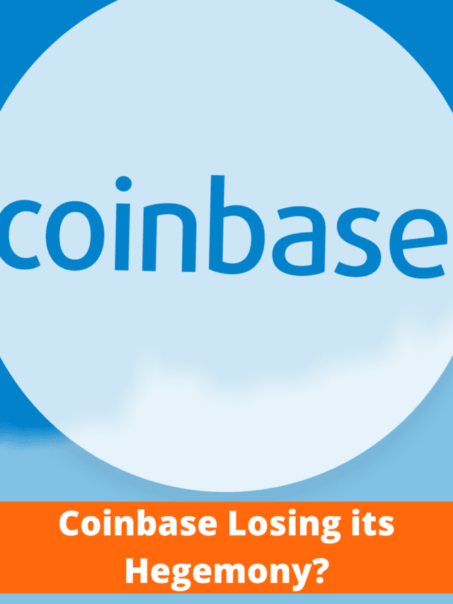 Coinbase Losing its Hegemony?